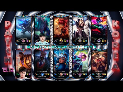 KOREA Challenger Match #827 Highlights Patch 13.12 [DK - Canyon, Bilibili Gaming Pingan Bank - Bin]