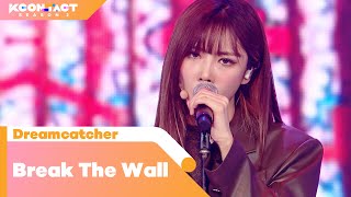 Dreamcatcher (드림캐쳐) - Break The Wall  KCON