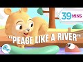 I've Got Peace Like A River! 39 Minutes of Kids Praise & worship. Sunday School Classics!