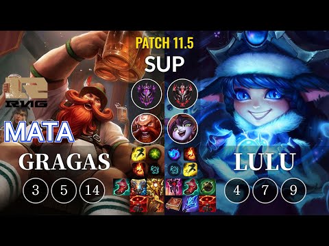 RNG Mata Gragas vs Lulu Sup - KR Patch 11.5
