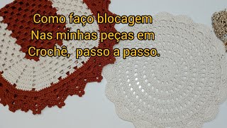 Faça  blocagem nas suas peças em crochê.