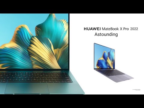 Huawei Matebook X Pro 2022: Astounding Official Introduction