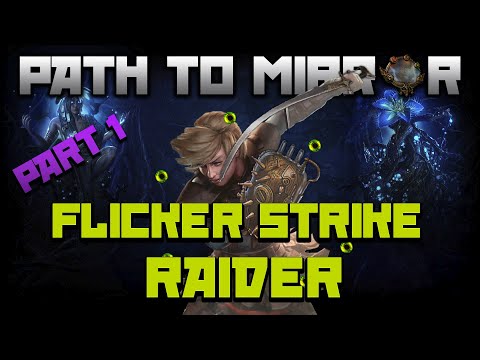 💫 PATH TO MIRROR [PART 1] FLICKER STRIKE RAIDER [ROAD TO 13 FRENZY CHARGES]