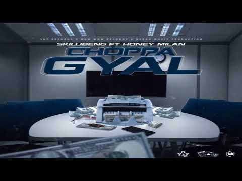 Chappa Gyal - Skillibeng, Honey Milan (2021