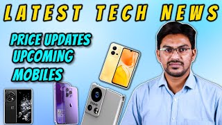 Latest Tech News | Price Updates | Upcoming Mobiles | Samsung S23 Ultra | iPhone 15 | Vivo V25