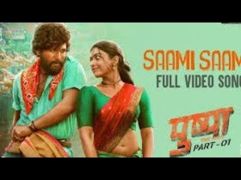 Pushpa: Full HD Saami Saami - Full Video Song with Lyrics | Allu Arjun, Rashmika Mandanna 2022 New