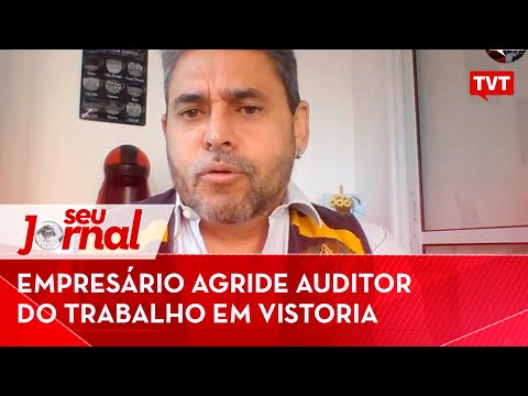 Empresário agride auditor do trabalho em vistoria a empresa com suspeita de irregularidades