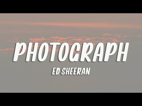 Ed Sheeran - Photograph