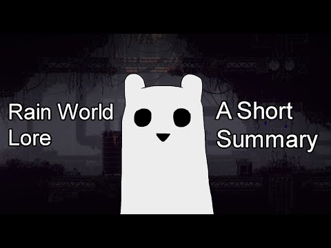 A Short Summary of the Rain World Lore