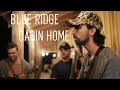 81Crowe POV | Mo Pitney - Blue Ridge Cabin Home