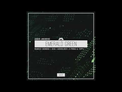 Adnan Jakubovic - Emerald Green (d-phrag & Toppy Remix)
