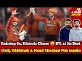 OMG Abhishek & Head Shocked Pak Media Historic Chase 9.4 Overs 😮 | Raining 6s IPL at its Best