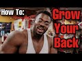 How to: Grow Your Back