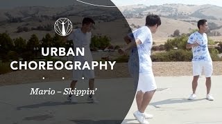 Urban Choreography | Skippin - Mario