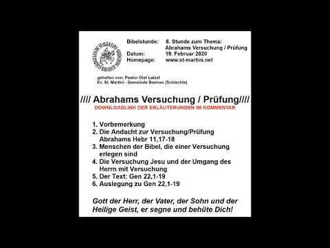 Bibelstunde vom 19.02.2020 - 6.Stunde zum Thema: Abrahams Versuchung / Prüfung