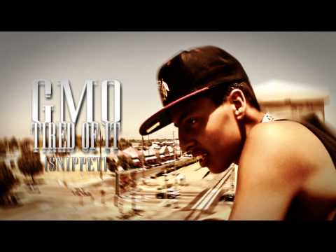 Gmo-Tired of it (produced by Dript)