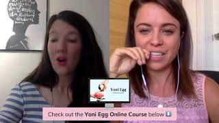 Yoni Egg: Facebook Live with Rosie Rees and Mariah Freya