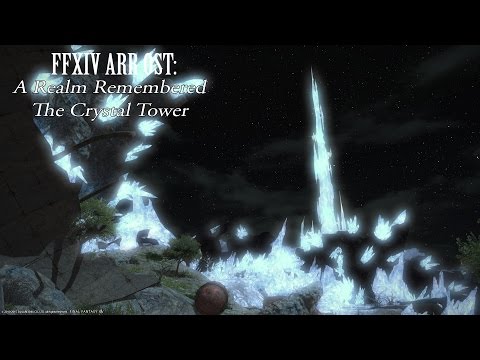 FFXIV OST The Crystal Tower - A Realm Remembered