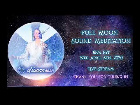Full Moon Sound Meditation with Lynda Arnold aka Divasonic