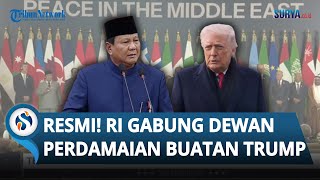 Resmi! Indonesia Bersama 7 Negara Muslim Ikut Bergabung Dewan Perdamaian Gaza Bentukan Trump