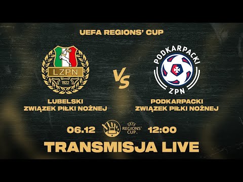 LIVE: Lubelski ZPN - Podkarpacki ZPN #UEFARegionsCup | Sezon 2025/26