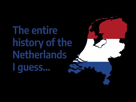 The entire history of the Netherlands I guess...