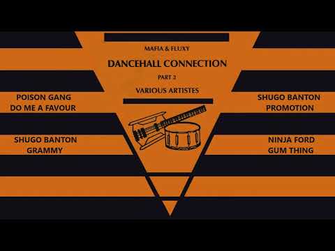 Mafia & Fluxy Dancehall Connection Vol  2