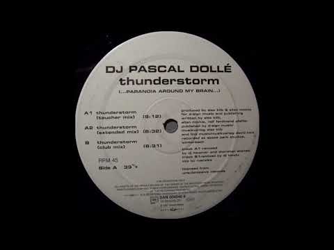 DJ Pascal Dollé - Thunderstorm (Club Mix) 1997