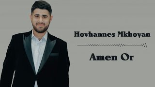 Hovhannes Mkhoyan - Amen Or (Cover) (2024)
