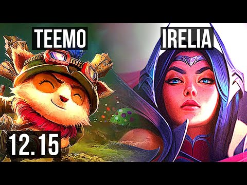 TEEMO vs IRELIA (TOP) | 3.9M mastery, 1200+ games, 3/1/3 | EUW Master | 12.15
