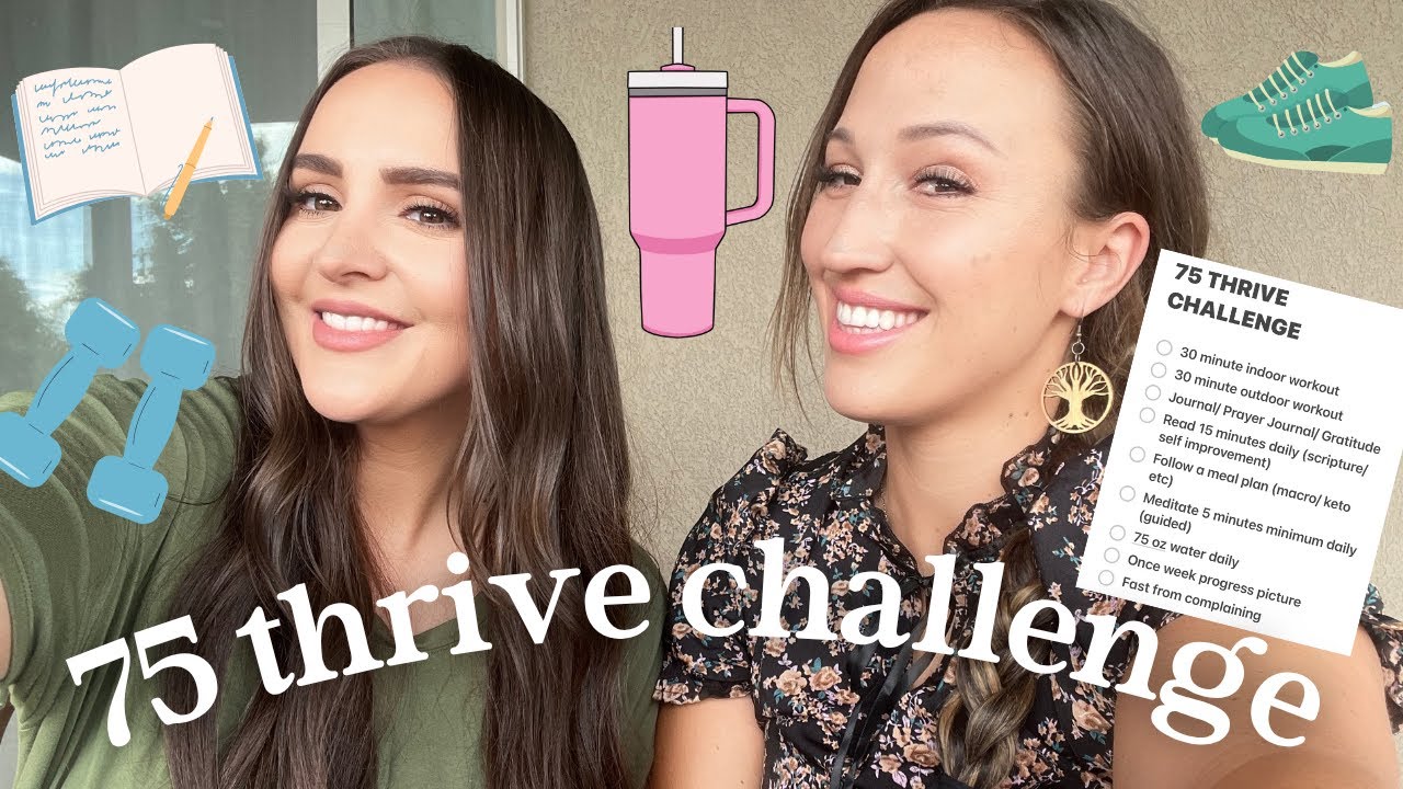 Join Us In Our New Challenge- 75 Thrive!