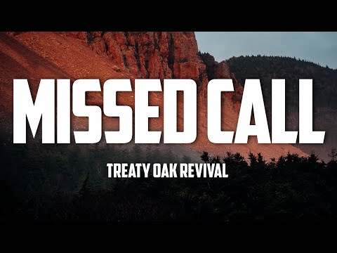 Treaty Oak Revival - Missed Call (Lyrics)