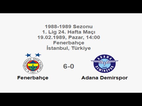 Fenerbahçe 6-0 Adana Demirspor [HD] 19.02.1989 - 1988-1989 Turkish 1st League Matchday 24