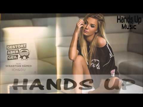 Gestört aber GeiL - Ich und Du (Djblackpearl Bootleg) [HANDS UP]