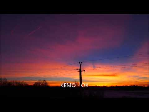 Kemo - "OK"