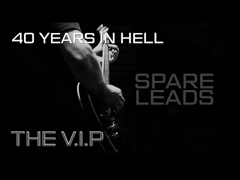 THE V.I.P™ - 40 YEARS IN HELL © 2019 THE V.I.P™ (Demo Music Video)