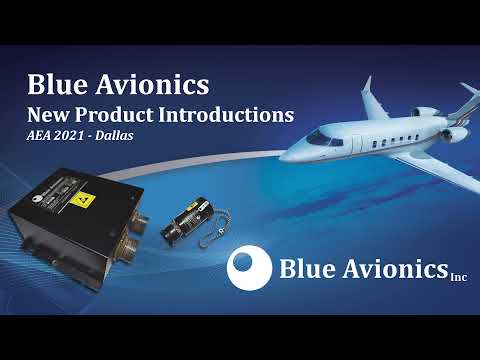 Aero-TV: Blue Avionics - AEA 2021 New Product Introduction