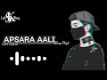 Apsara Aali [rap flip] || Lofi Ringtone || Instagram Trending || Lofi music - remix @S.K_LOFI_RINGTONEs