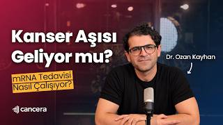 Kanser Aşısı Gerçekten Geliyor mu? mRNA Tedavisi Nasıl Çalışır?