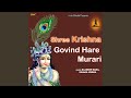 Shree Krishna Govind Hare Murari