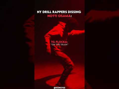 Drill Rappers Dissing Notti Osama😳