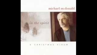 Michael McDonald - Angels We Have Heard On High