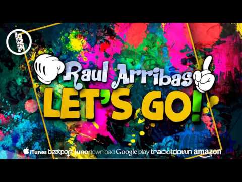 DNZ242 // RAUL ARRIBAS - LET'S GO! (Official Video DNZ RECORDS)