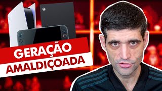 A geração AMALDIÇOADA dos vídeo games