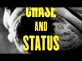 No problem - Chase and Status (No More Idols ...