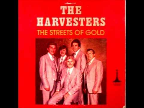 The Streets Of Gold - The Harvesters 1978