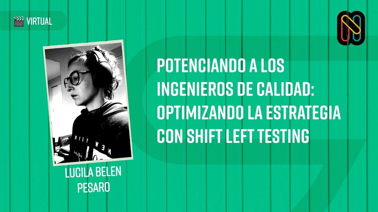 Potenciando a los ingenieros de calidad: Optimizando la estrategia con Shift Left Testing