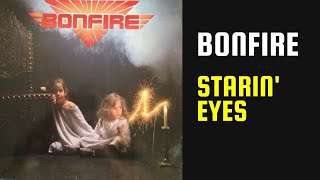 Bonfire - Starin&#39; Eyes - Lyrics - Tradução pt-BR