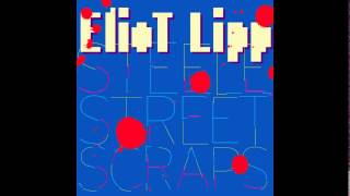 Eliot Lipp - Next Break - Steele Street Scraps