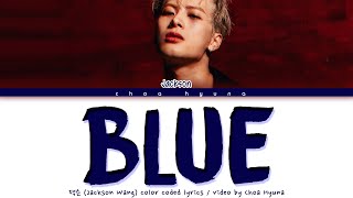 Download lagu 잭슨 (Jackson Wang) 'Blue' (Color Coded Lyrics) mp3 Download lagu 잭슨 (Jackson Wang) 'Blue' (Color Coded Lyrics) mp3